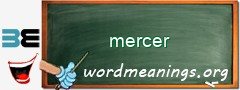 WordMeaning blackboard for mercer